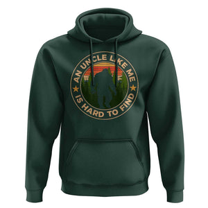 Funny Bigfoot Uncle Hoodie An Uncle Like Me Is Hard To Find Father's Day TS11 Dark Forest Green Print Your Wear