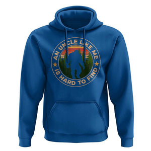 Funny Bigfoot Uncle Hoodie An Uncle Like Me Is Hard To Find Father's Day TS11 Royal Blue Print Your Wear