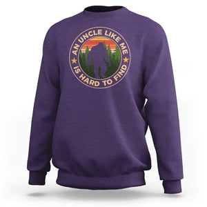 Funny Bigfoot Uncle Sweatshirt An Uncle Like Me Is Hard To Find Father's Day TS11 Purple Print Your Wear