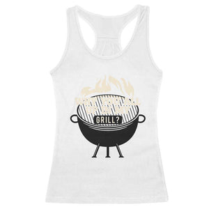 Funny Grilling Racerback Tank Top Why You All Up In My Grill BBQ Barbecue Smoking TS11 White Print Your Wear
