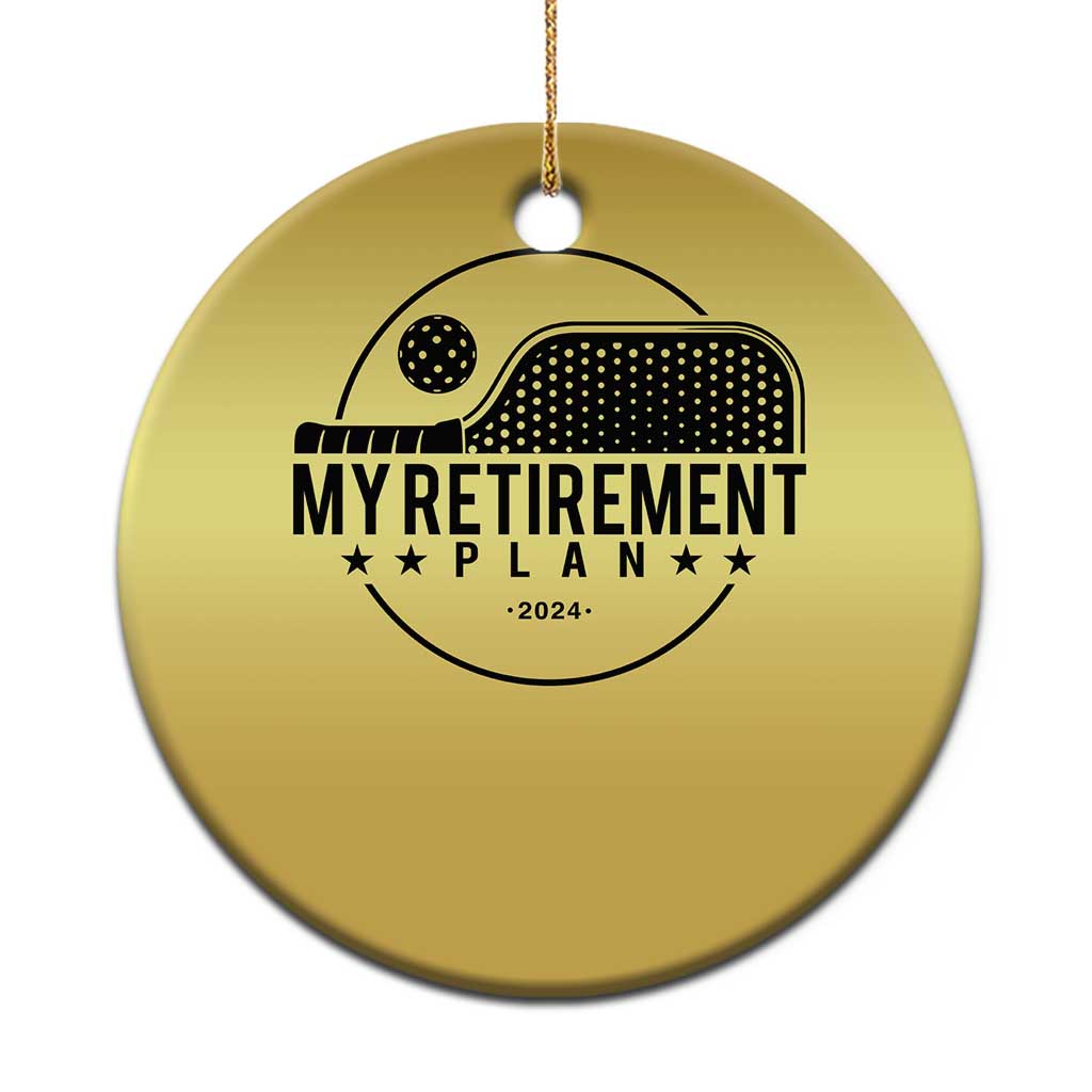 Funny Pickleball Christmas Ornament My Retirement Plan 2024 Pickle Ball TS11 Print Your Wear