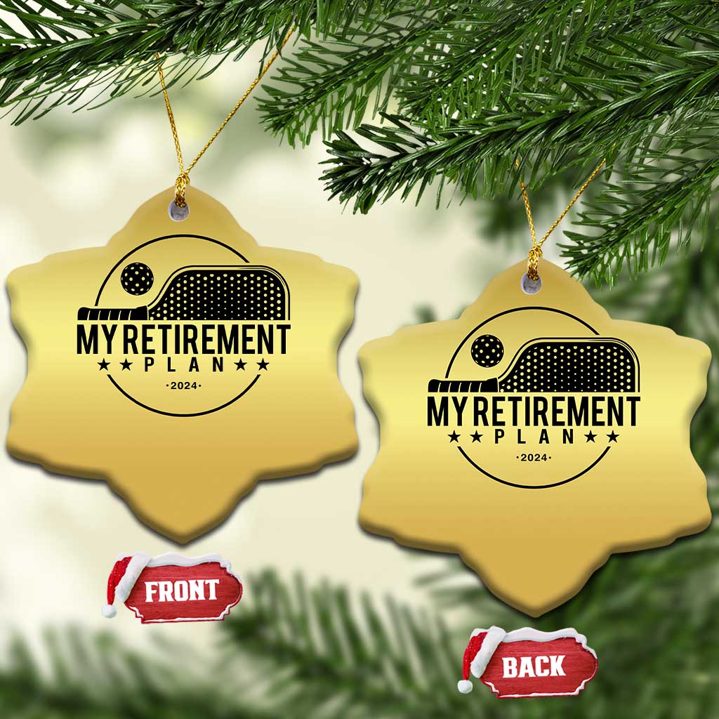 Funny Pickleball Christmas Ornament My Retirement Plan 2024 Pickle Ball TS11 Snow Flake Gold Print Your Wear