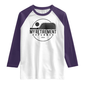 Funny Pickleball Raglan Shirt My Retirement Plan 2024 Pickle Ball TS11 White Purple Print Your Wear