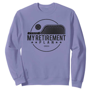 Funny Pickleball Sweatshirt My Retirement Plan 2024 Pickle Ball TS11 Violet Print Your Wear