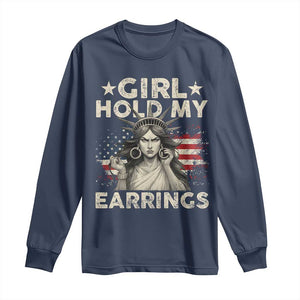 Funny Girl Hold My Earrings Long Sleeve Shirt Statue of Liberty American Flag TS11 Navy Print Your Wear