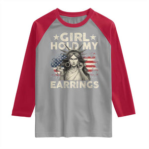 Funny Girl Hold My Earrings Raglan Shirt Statue of Liberty American Flag TS11 Sport Gray Red Print Your Wear