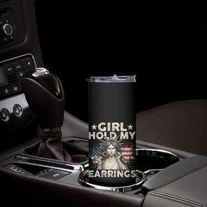 Funny Girl Hold My Earrings Skinny Tumbler Statue of Liberty American Flag TS11 Print Your Wear