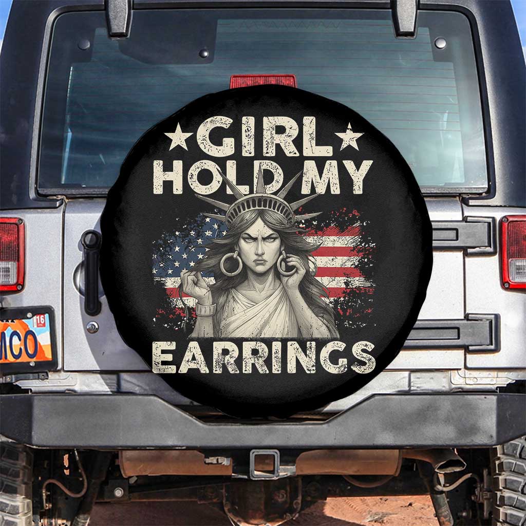 Funny Girl Hold My Earrings Spare Tire Cover Statue of Liberty American Flag TS11 No hole Black Print Your Wear