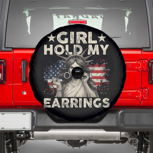 Funny Girl Hold My Earrings Spare Tire Cover Statue of Liberty American Flag TS11 Black Print Your Wear