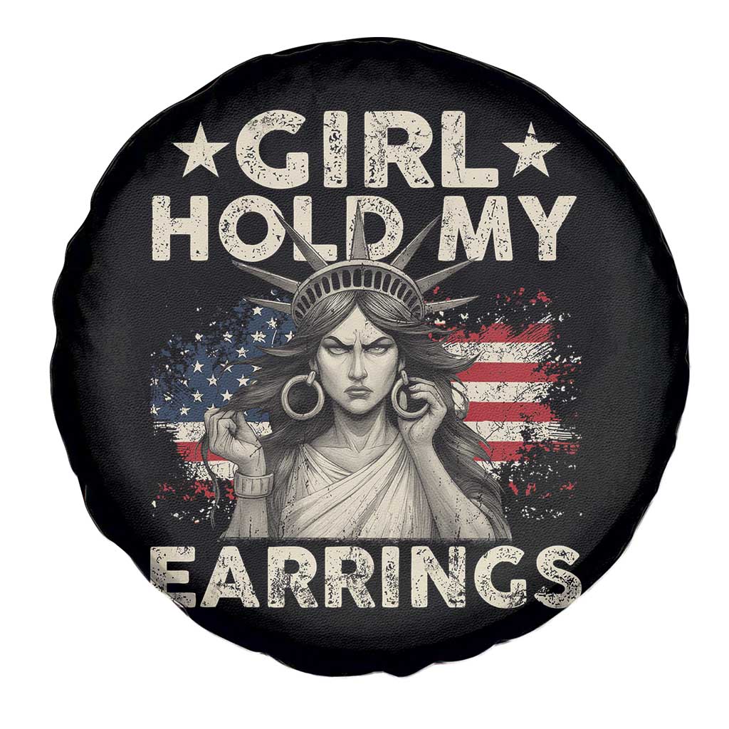 Funny Girl Hold My Earrings Spare Tire Cover Statue of Liberty American Flag TS11 Print Your Wear