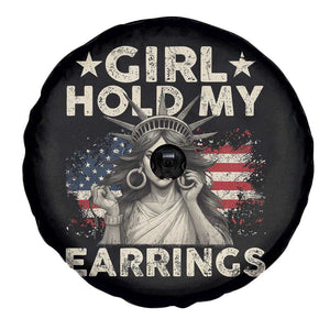 Funny Girl Hold My Earrings Spare Tire Cover Statue of Liberty American Flag TS11 Print Your Wear
