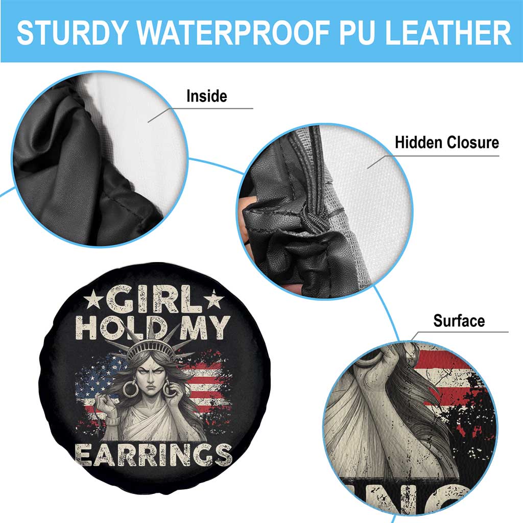 Funny Girl Hold My Earrings Spare Tire Cover Statue of Liberty American Flag TS11 Print Your Wear