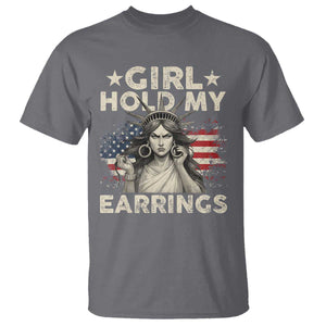 Funny Girl Hold My Earrings T Shirt Statue of Liberty American Flag TS11 Charcoal Print Your Wear
