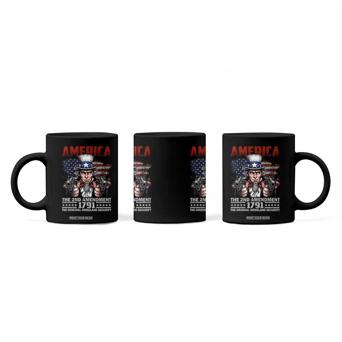 Funny The 2nd Amendment Uncle Sam Coffee Mug America The Original Homeland Security TS11 Print Your Wear