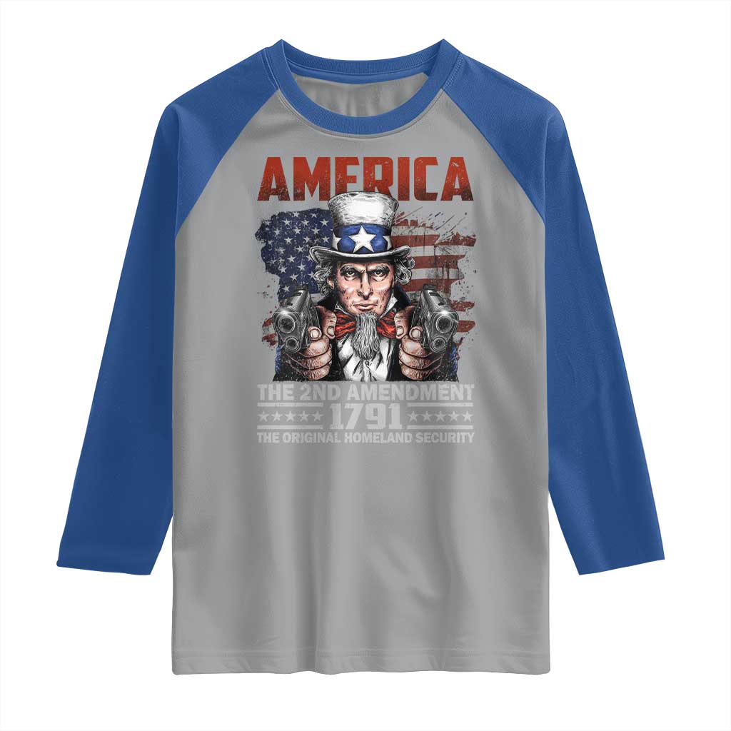 Funny The 2nd Amendment Uncle Sam Raglan Shirt America The Original Homeland Security TS11 Sport Gray Royal Print Your Wear