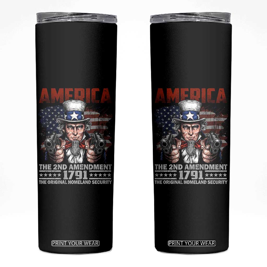Funny The 2nd Amendment Uncle Sam Skinny Tumbler America The Original Homeland Security TS11 Black Print Your Wear