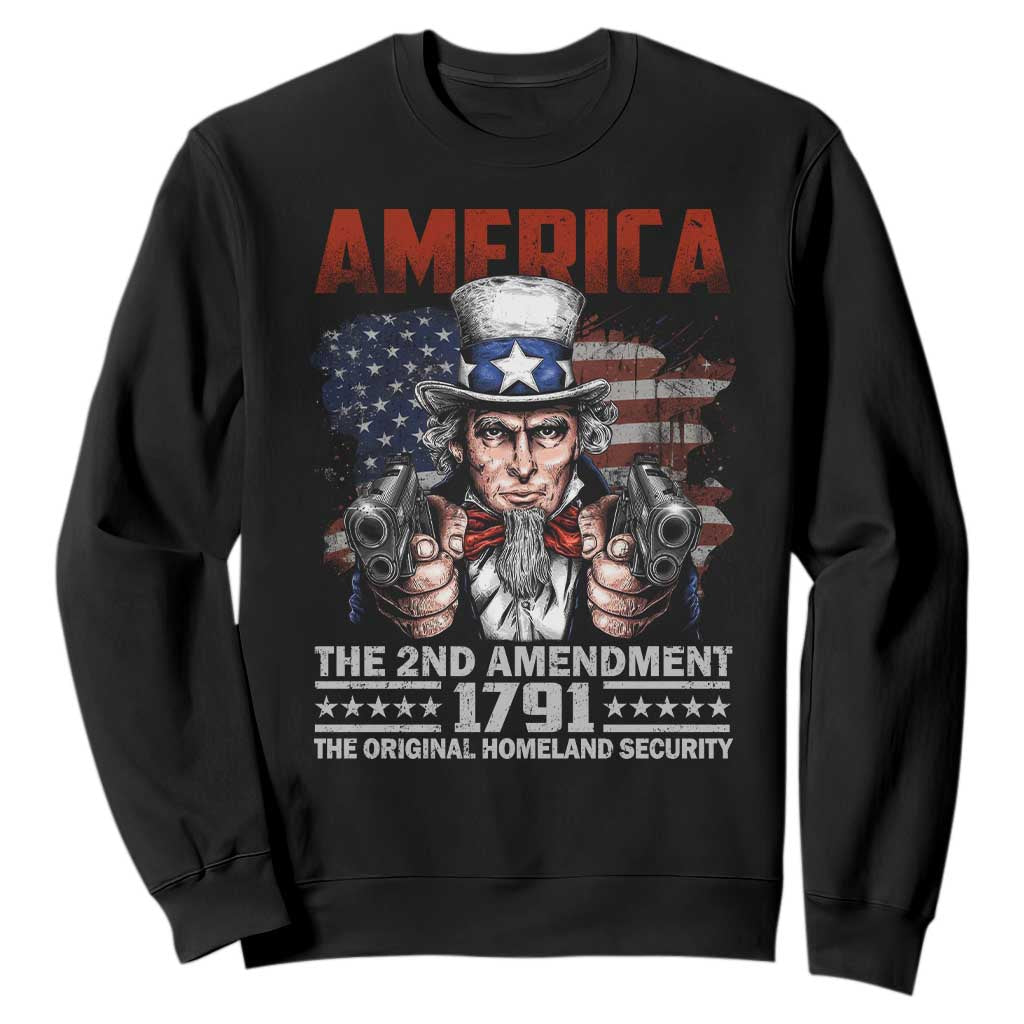 Funny The 2nd Amendment Uncle Sam Sweatshirt America The Original Homeland Security TS11 Black Print Your Wear