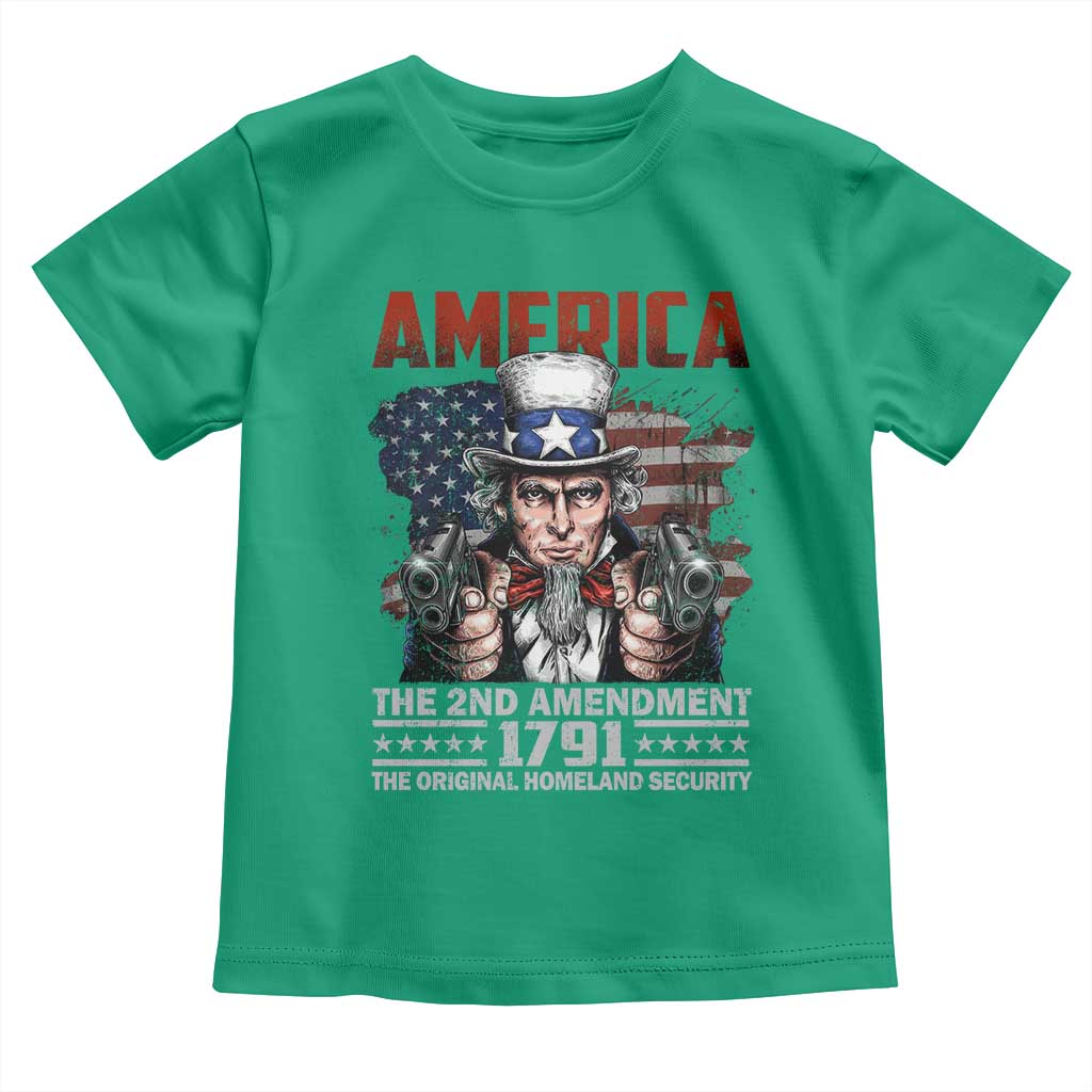 Funny The 2nd Amendment Uncle Sam Toddler T Shirt America The Original Homeland Security TS11 Irish Green Print Your Wear
