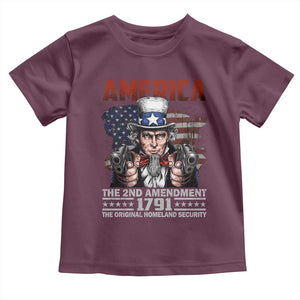 Funny The 2nd Amendment Uncle Sam Toddler T Shirt America The Original Homeland Security TS11 Maroon Print Your Wear
