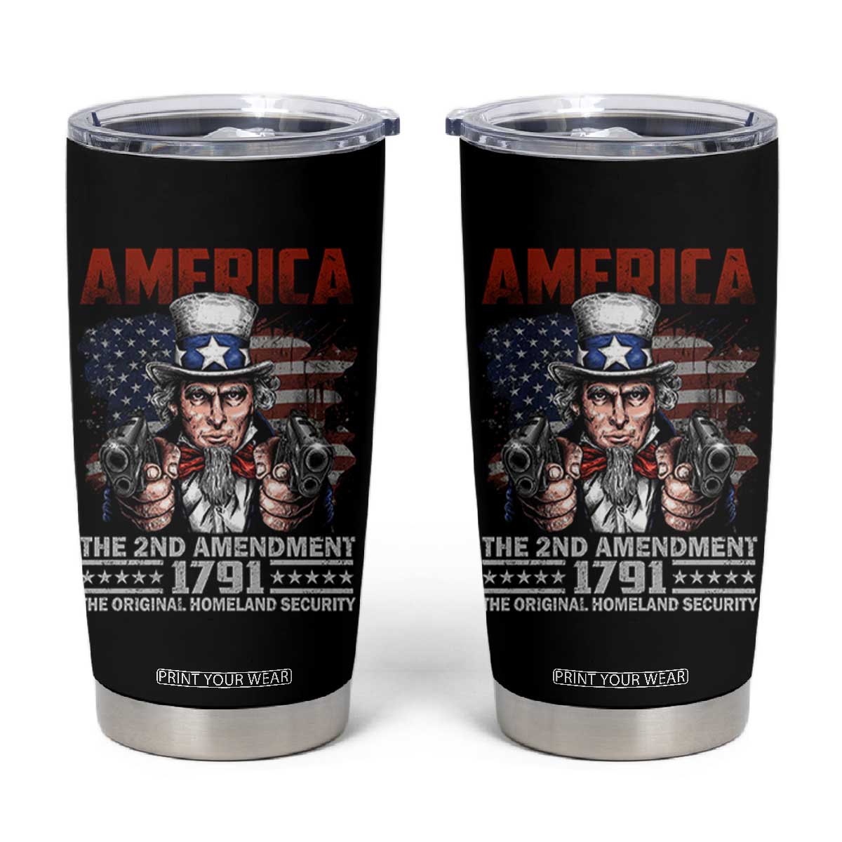 Funny The 2nd Amendment Uncle Sam Tumbler Cup America The Original Homeland Security TS11 Black Print Your Wear