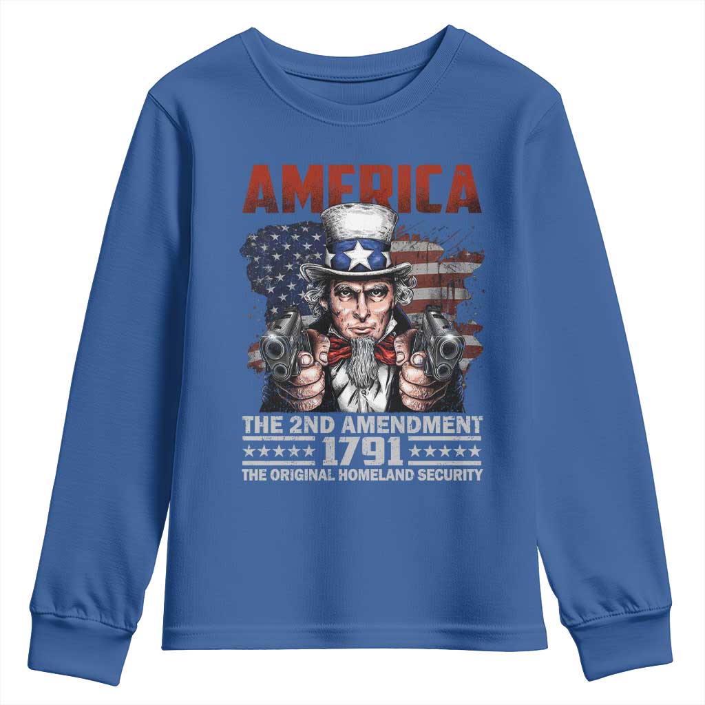 Funny The 2nd Amendment Uncle Sam Youth Sweatshirt America The Original Homeland Security TS11 Royal Blue Print Your Wear