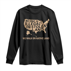 No One Is Illegal On Stolen Land Long Sleeve Shirt We Walk On Native Land Vintage American Map TS11 Black Print Your Wear