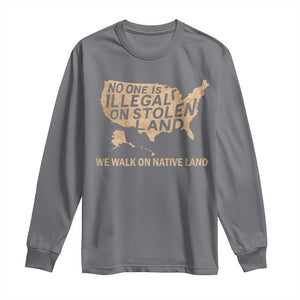 No One Is Illegal On Stolen Land Long Sleeve Shirt We Walk On Native Land Vintage American Map TS11 Charcoal Print Your Wear