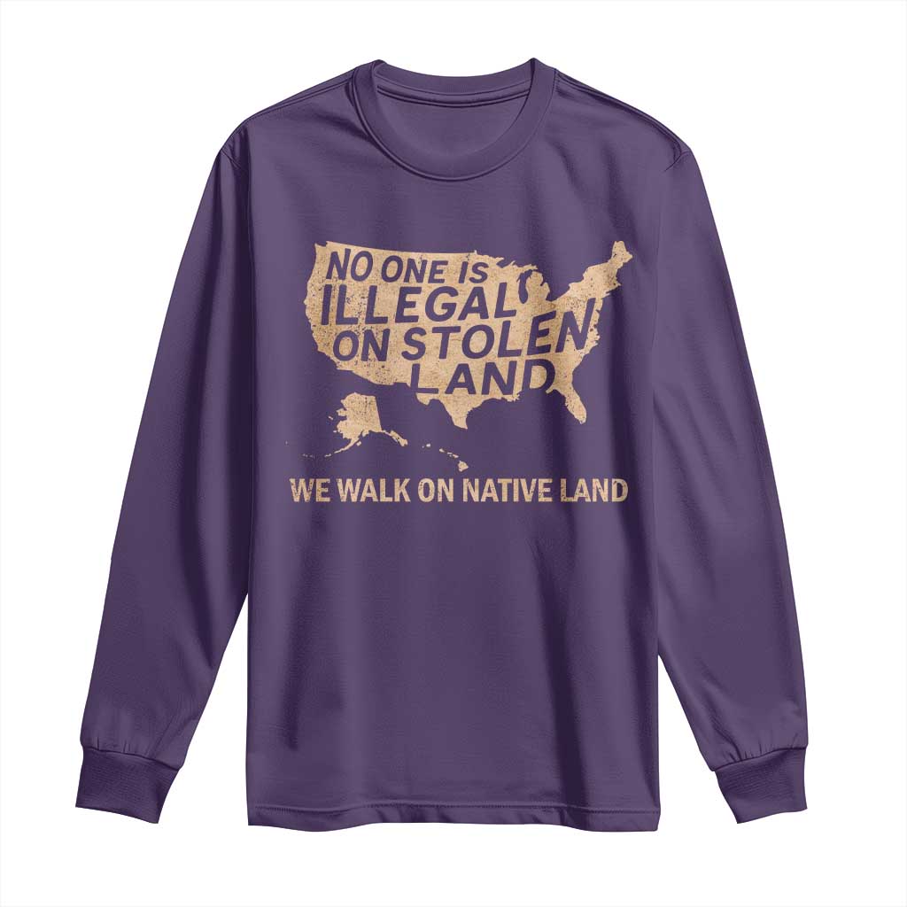 No One Is Illegal On Stolen Land Long Sleeve Shirt We Walk On Native Land Vintage American Map TS11 Purple Print Your Wear