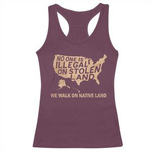 No One Is Illegal On Stolen Land Racerback Tank Top We Walk On Native Land Vintage American Map TS11 Maroon Print Your Wear