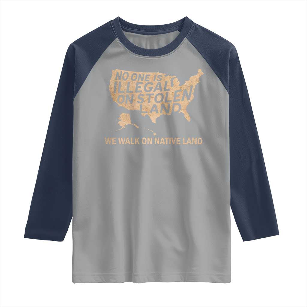 No One Is Illegal On Stolen Land Raglan Shirt We Walk On Native Land Vintage American Map TS11 Sport Gray Navy Print Your Wear