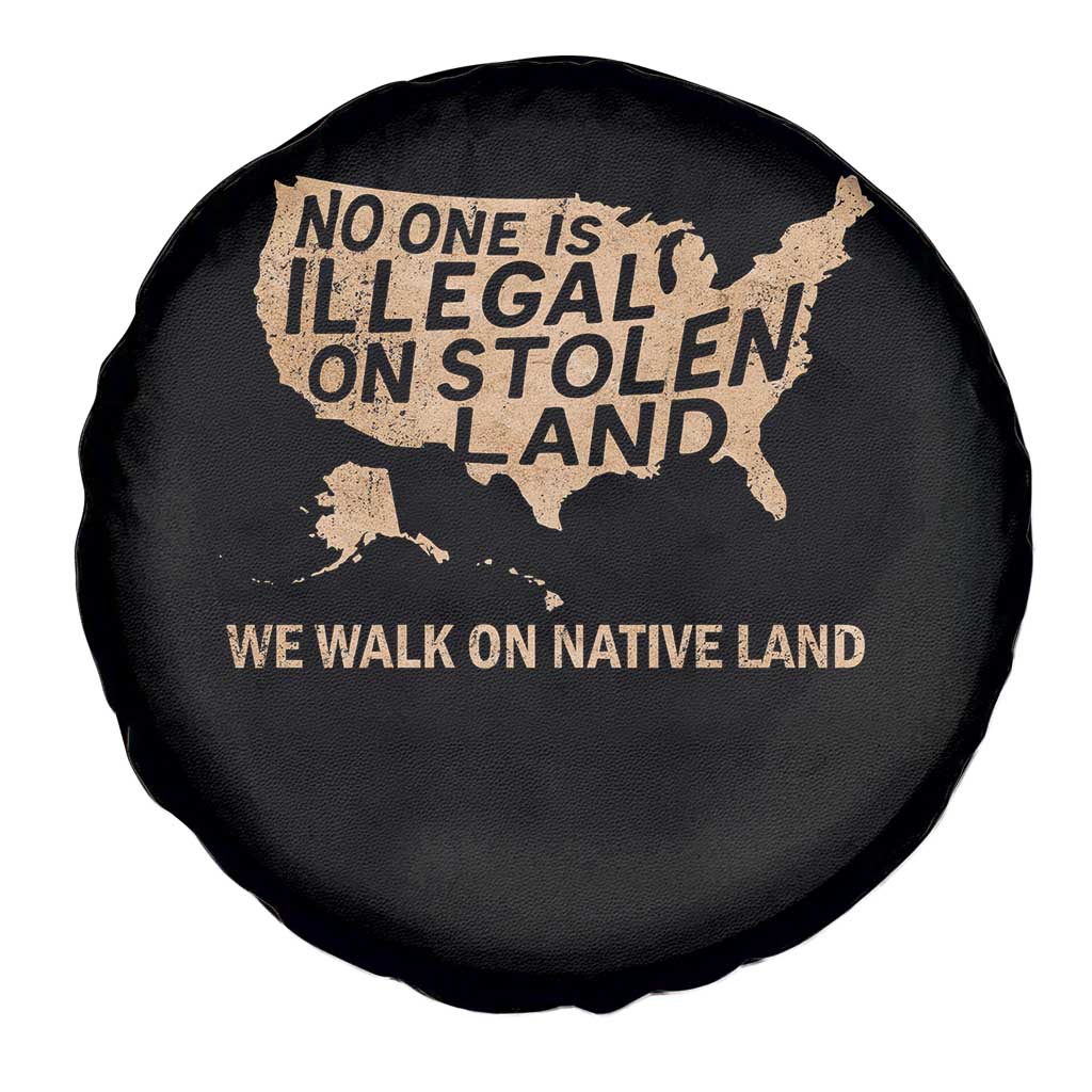 No One Is Illegal On Stolen Land Spare Tire Cover We Walk On Native Land Vintage American Map TS11 Print Your Wear