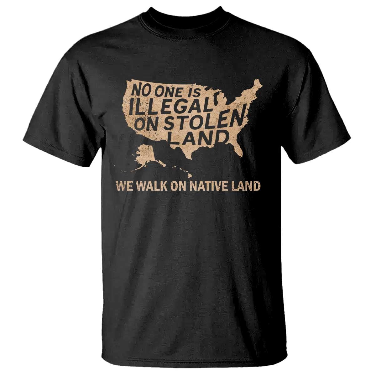 No One Is Illegal On Stolen Land T Shirt We Walk On Native Land Vintage American Map TS11 Black Print Your Wear