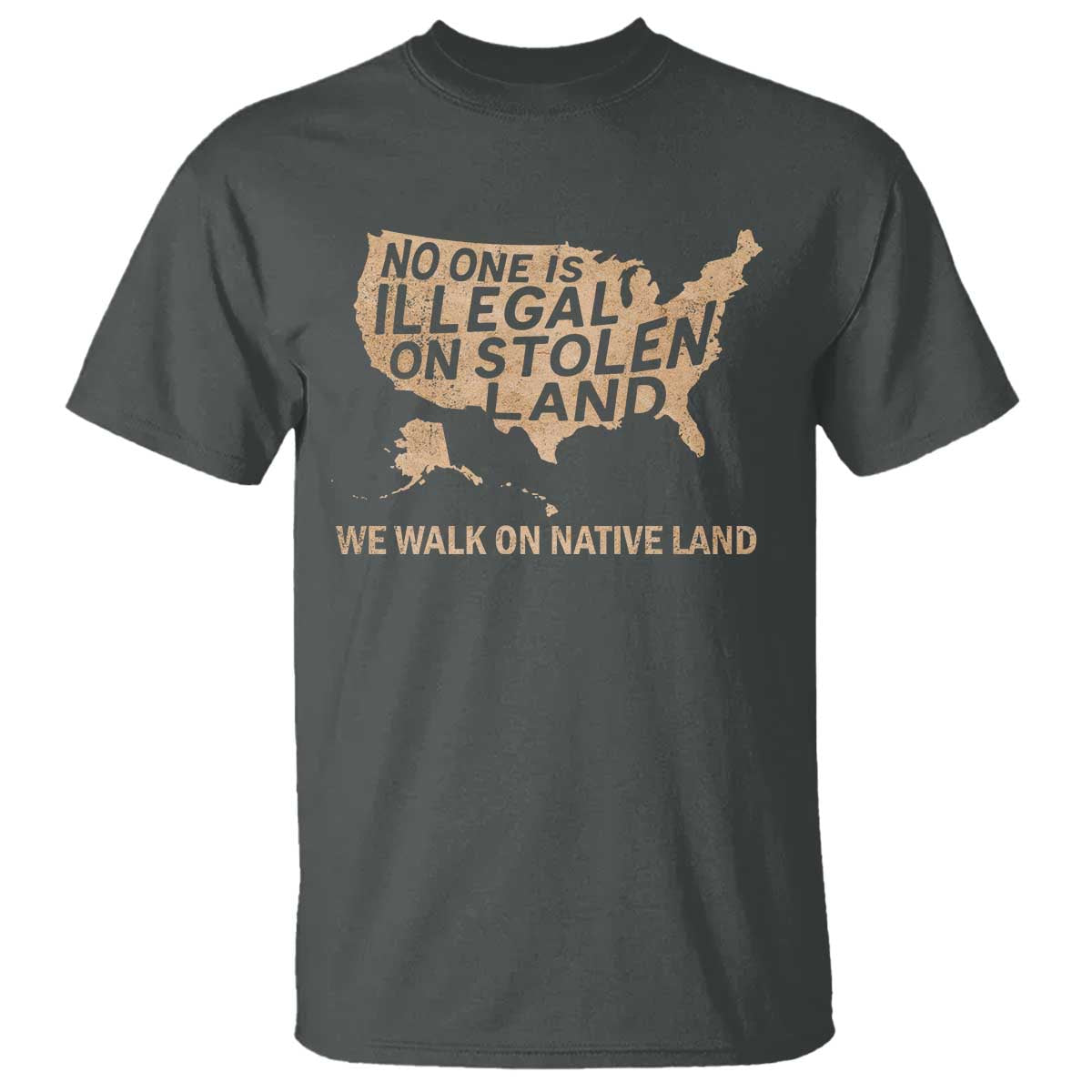 No One Is Illegal On Stolen Land T Shirt We Walk On Native Land Vintage American Map TS11 Dark Heather Print Your Wear