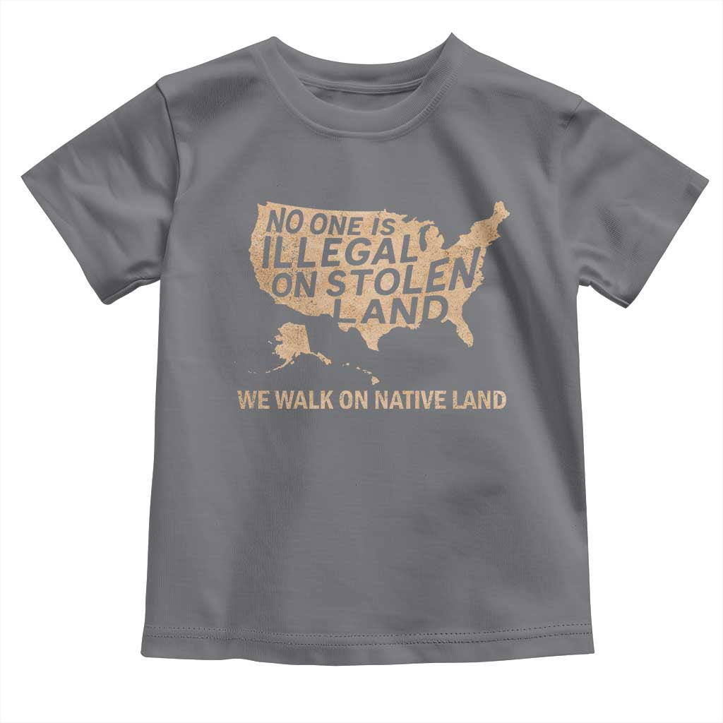 No One Is Illegal On Stolen Land Toddler T Shirt We Walk On Native Land Vintage American Map TS11 Charcoal Print Your Wear