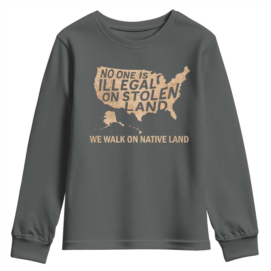 No One Is Illegal On Stolen Land Youth Sweatshirt We Walk On Native Land Vintage American Map TS11 Dark Heather Print Your Wear
