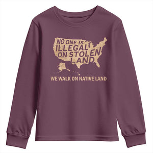 No One Is Illegal On Stolen Land Youth Sweatshirt We Walk On Native Land Vintage American Map TS11 Maroon Print Your Wear