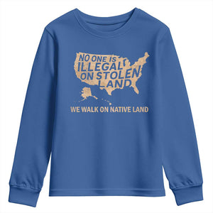 No One Is Illegal On Stolen Land Youth Sweatshirt We Walk On Native Land Vintage American Map TS11 Royal Blue Print Your Wear