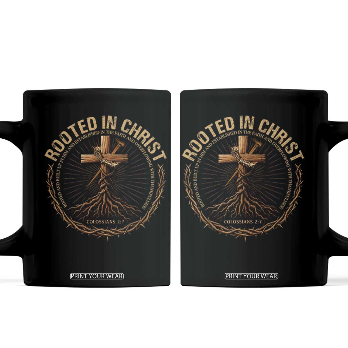 Rooted In Christ Coffee Mug Jesus Christian Cross Bible Verse TS11 Black Print Your Wear