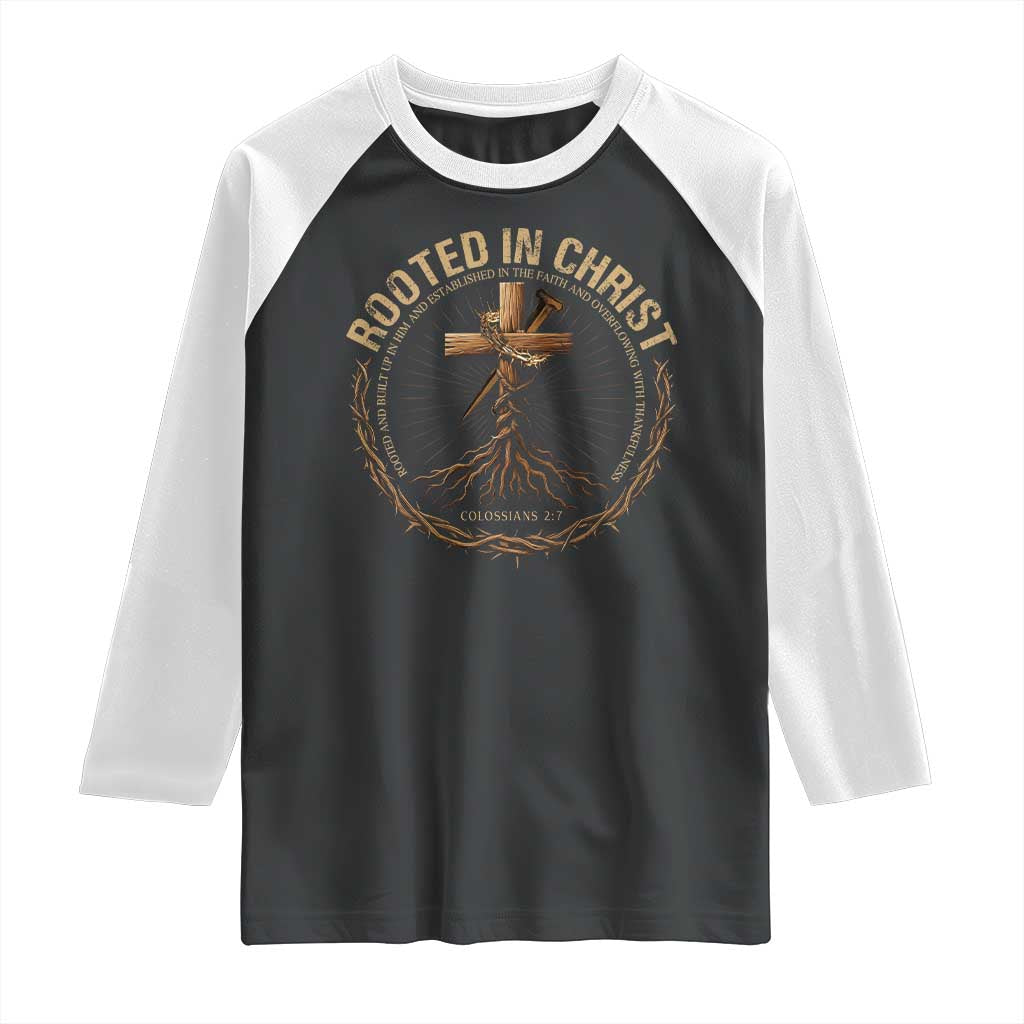 Rooted In Christ Raglan Shirt Jesus Christian Cross Bible Verse TS11 Black White Print Your Wear