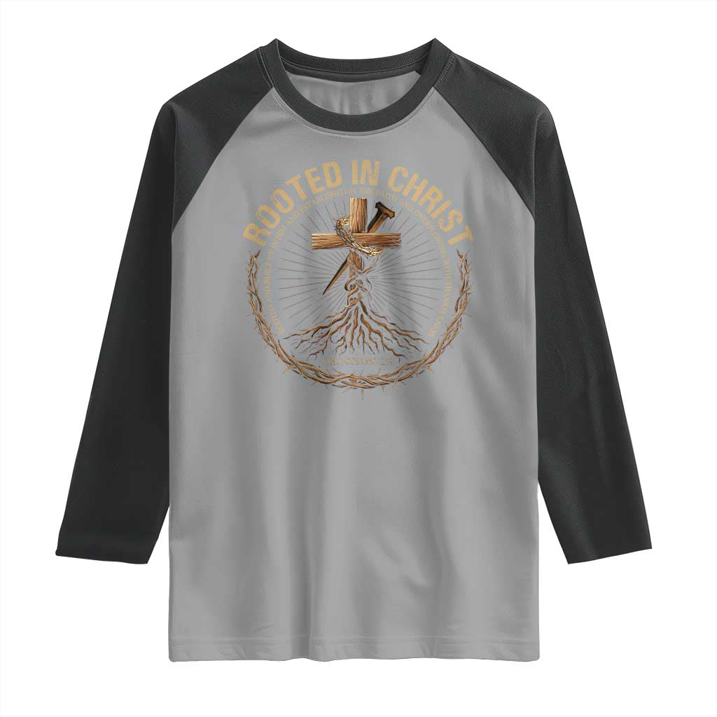 Rooted In Christ Raglan Shirt Jesus Christian Cross Bible Verse TS11 Sport Gray Black Print Your Wear