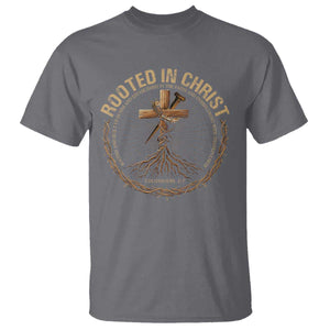 Rooted In Christ T Shirt Jesus Christian Cross Bible Verse TS11 Charcoal Print Your Wear