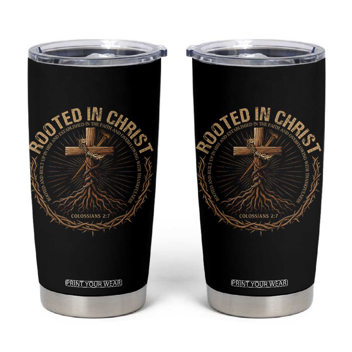 Rooted In Christ Tumbler Cup Jesus Christian Cross Bible Verse TS11 Black Print Your Wear