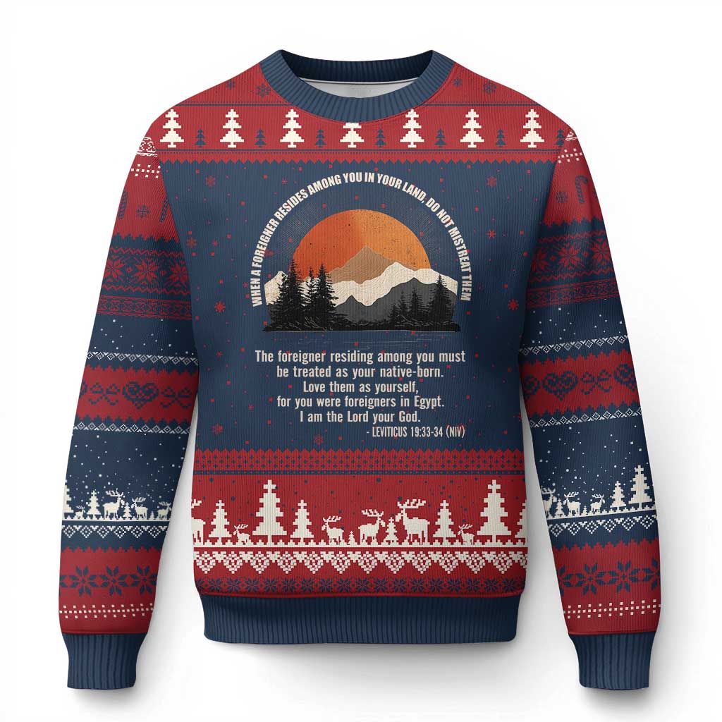 When A Foreigner Resides Among You In Your Land Do Not Mistreat Them Ugly Christmas Sweater Leviticus Bible Verse TS11 Navy Red Print Your Wear
