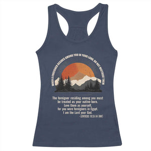 When A Foreigner Resides Among You In Your Land Do Not Mistreat Them Racerback Tank Top Leviticus Bible Verse TS11 Navy Print Your Wear