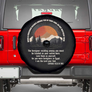When A Foreigner Resides Among You In Your Land Do Not Mistreat Them Spare Tire Cover Leviticus Bible Verse TS11 Black Print Your Wear