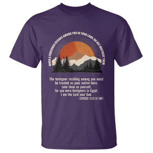 When A Foreigner Resides Among You In Your Land Do Not Mistreat Them T Shirt Leviticus Bible Verse TS11 Purple Print Your Wear
