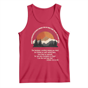 When A Foreigner Resides Among You In Your Land Do Not Mistreat Them Tank Top Leviticus Bible Verse TS11 Red Print Your Wear