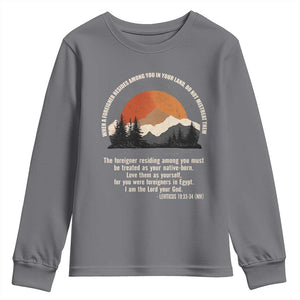 When A Foreigner Resides Among You In Your Land Do Not Mistreat Them Youth Sweatshirt Leviticus Bible Verse TS11 Charcoal Print Your Wear