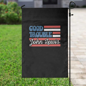 Funny John Lewis Good Trouble Garden Flag Vintage American Flag TS11 Print Your Wear