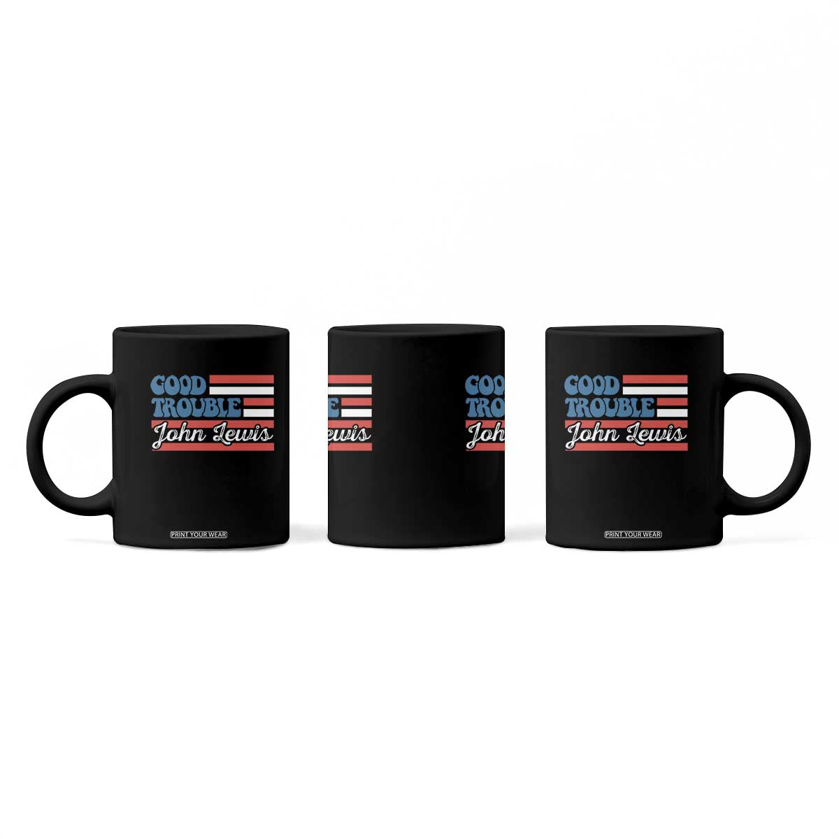 Funny John Lewis Good Trouble Coffee Mug Vintage American Flag TS11 Print Your Wear